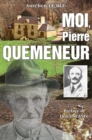 Image for Moi, Pierre Quemeneur: Roman regional historique