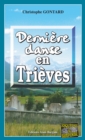 Image for Derniere danse en Trieves: Roman policier