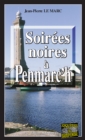 Image for Soirees Noires a Penmarc&#39;h: Une Enquete De Sarah Christmas - Tome 2