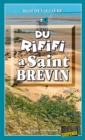 Image for Du Rififi a Saint-Brevin: Une enquete du Commissaire Anconi - Tome 11