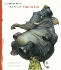 Image for A Sketchy Past : The Art of Peter de Seve