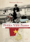 Image for Petits Viet-nams: Recit Sur Le Colonialisme En Indochine