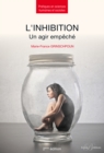 Image for L&#39;inhibition - Un agir empeche - 2e edition