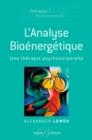 Image for L&#39;analyse bioenergetique - Une therapie psychocorporelle