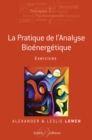 Image for La pratique de l&#39;Analyse bioenergetique - Exercices