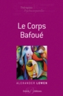 Image for Le corps bafoue
