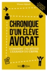 Image for Chronique d&#39;un eleve avocat - 2e edition: Comment j&#39;ai reussi l&#39;examen du CRFPA