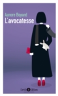 Image for L&#39;avocatesse : L&#39;avocation - Tome 3
