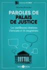 Image for Paroles de palais de justice: Les meilleurs citations d&#39;avocats et magistrats