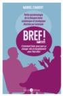 Image for BREF ! (2eme edition): Comment faire pour que ca change vite et durablement avec Palo Alto