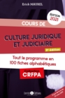 Image for Cours de culture juridique et judiciaire - Edition 2021: Tout le programme en 100 fiches alphabetiques