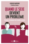 Image for Quand le sexe devient un probleme: Therapie strategique des troubles sexuels