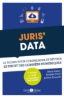 Image for Juris&#39;Data: 25 fiches pour comprendre et reviser le droit des donnees numeriques