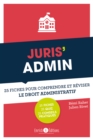 Image for Juris&#39;Admin: 25 fiches pour comprendre et reviser le droit administratif