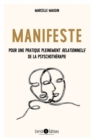 Image for Manifeste: Pour une psychotherapie pleinement relationnelle