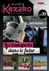 Image for Kezako Mundi 39 - Juin 2020: Les transports dans le futur...