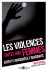 Image for Les violences faites aux femmes: Aspects juridiques et judiciaires