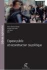 Image for Espace Public Et Reconstruction Du Politique -