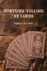 Image for Fortune-Telling by Cards