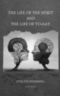 Image for The Life of the Spirit and the Life of To-day