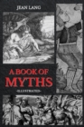 Image for A Book of Myths : Illustrated
