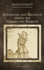 Image for Astrology and Religion among the Greeks and Romans