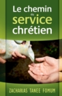 Image for Le Chemin du Service Chretien