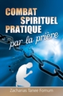 Image for Le Combat Spirituel Pratique Par la Priere