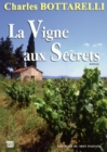 Image for La Vigne aux Secrets