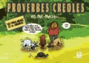 Image for Proverbes creoles  Volume 2: Les chiens aboient et la carapace