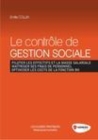 Image for Le contrôle de gestion sociale [electronic resource] : piloter les effectifs et la masse salariale / Emile Collin.