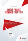 Image for Banque, Finance, Economie Pour Tous