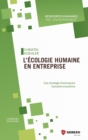 Image for L&#39;écologie humaine en entreprise [electronic resource] : une stratégie d&#39;entreprise humaine et positive / Christel Koehler.