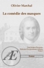 Image for La comedie des masques: Jean-Jacques Rousseau, itineraire d&#39;un promeneur solitaire - Tome 1