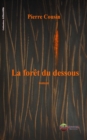 Image for La foret du Dessous: Un roman fantastique
