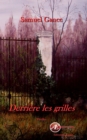 Image for Derriere les grilles: Un thriller fantastique