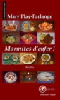 Image for Marmites d&#39;enfer: Livre de recettes