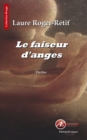Image for Le faiseur d&#39;anges: Un thriller sombre