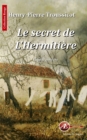 Image for Le secret de l&#39;Hermitiere: Une enquete policiere