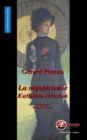 Image for La mysterieuse Kathleen Newton: Biographie romancee