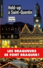 Image for Hold-up a Saint-Quentin