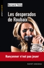 Image for Les desperados de Roubaix