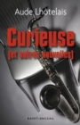 Image for Curieuse (Et Autres Nouvelles)