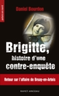 Image for Brigitte, histoire d&#39;une contre-enquete: Retour sur l&#39;affaire de Bruay-en-Arbois