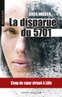 Image for La disparue du 5701: Coup de cA ur virtuel a Lille