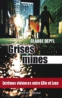 Image for Grises mines: Extremes violences entre Lille et Lens
