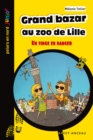 Image for Grand bazar au zoo de Lille: Un singe en danger