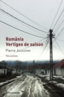 Image for Romania, vertiges de saison: Nouvelles.