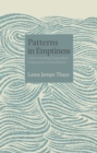 Image for Patterns in Emptiness : Understanding Dependent Origination in Buddhism