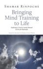 Image for Bringing Mind Training to Life